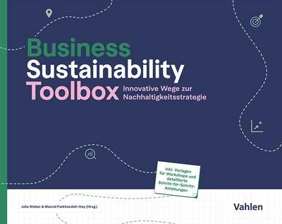Business Sustainability Toolbox: Innovative Wege zur Nachhaltigkeitsstrateg