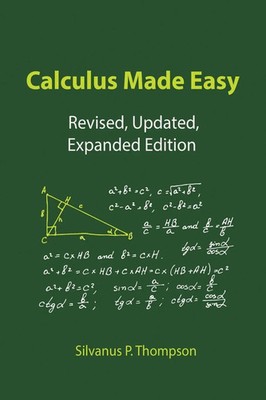 Calculus Made Easy Silvanus P. Thompson Taschenbuch Kartoniert / Broschiert 2019