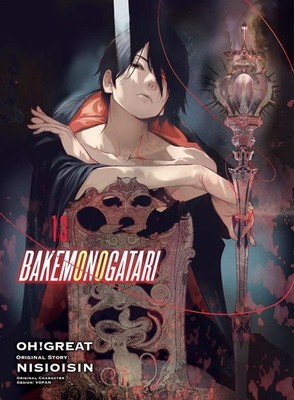 BAKEMONOGATARI (manga), volume 13 | Nisioisin, Ishin Nishio, Oh Great | englisch