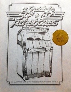 A Guide To 50's & 60's Jukeboxes - An Illustrated List Of 130 Jukeboxes - Excel 