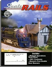 Scale Rails - 2009, February - 1891 Firehouse, Wabash Operations Road Show    