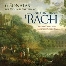 Susanna Pisana - J.E. Bach: 6 Sonatas for Violin & Fortepiano [New CD]