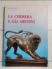 Angelo Tafi "La chimera e gli aretini"