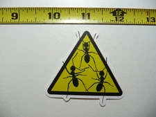 CAUTION DANGER ANTS SMALL STICKER DECAL FUN LITTLE SIGNS FUNNY