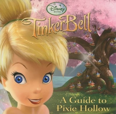 A Guide to Pixie Hollow (Disney Fairies-TinkerBell) by  0736423680 FREE Shipping