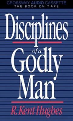 #ad Disciplines of a Godly Man by Hughes R. Kent $6.07
