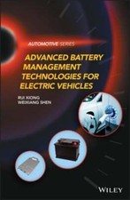 Advanced Battery Management Technologies for Electric Vehicles by Rui Xiong: New