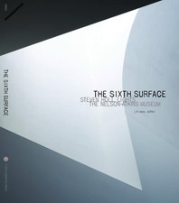 THE SIXTH SURFACE; STEVEN HOLL LIGHTS THE NELSON-ATKINS By J.m.rees & J.m.rees