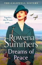 Dreams of Peace: A gripping wartime..., Summers, Rowena