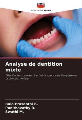 Bala Prasanthi B. (u. a.) | Analyse de dentition mixte | Taschenbuch (2025)