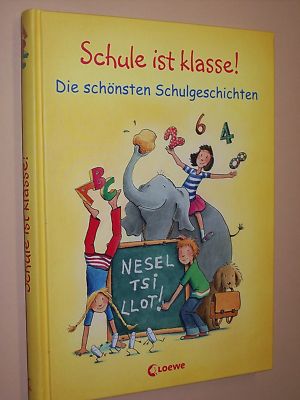 Schule ist Klasse! Die schönsten Schulgeschichten | eBay