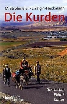Die Kurden: Geschichte, Politik, Kultur von Strohmeier, ... | Buch | Zustand gut - Strohmeier, Martin, Yalcin-Heckmann, Lale