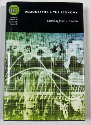 Demography and the Economy by John B. Shoven (English) Hardcover Book Textbook