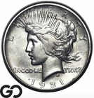 1921 Peace Dollar *Key Date* Choice AU++, High Relief