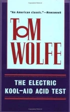 The Electric Kool-Aid Acid Test - Paperback By Tom Wolfe - ACCEPTABLE