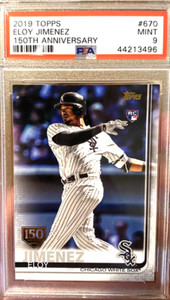 ELOY JIMENEZ 2019 TOPPS #670 PSA 9 MINT 150TH ANNIVERSARY STAMPED ROOKIE