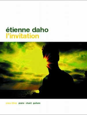 DAHO ETIENNE : L' INVITATION (chant+piano+accords guitare) -