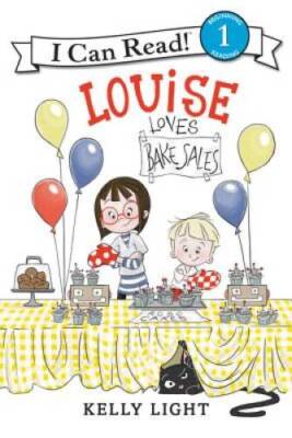 Louise Loves Bake Sales (I Can Read Level 1) - Paperback - VERY GOOD