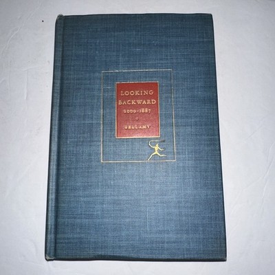 Looking Backward 2000-1887 by Edward Bellamy Modern Library 1917 Antique HC