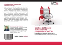 Alexis Jose Tomas Arismendi Vegas | GestióN Del Talento Humano Como...