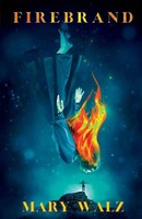 Mary Walz | Firebrand | Taschenbuch | Englisch (2022) | Kartoniert / Broschiert