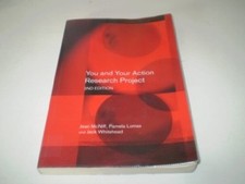 You and Your Action Research Project by 