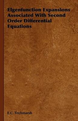 Elgenfunction Expansions Associated with Second Order Differential Equation...