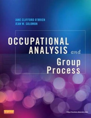 Occupational Analysis and Group Process, 1e - Paperback - GOOD