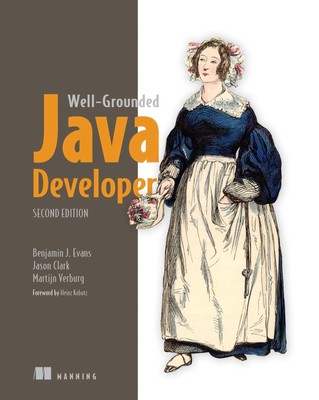Benjamin Evans (u. a.) | The Well-Grounded Java Developer, Second Edition | Buch