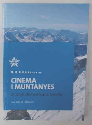 SALARICH I Kino i muntanyes. 25 Jahre Festival in Torellò. 2009