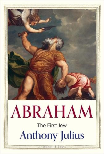 Abraham by Anthony Julius - 9780300266801