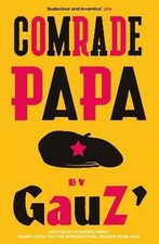 Comrade Papa, Gauz',  Paperback