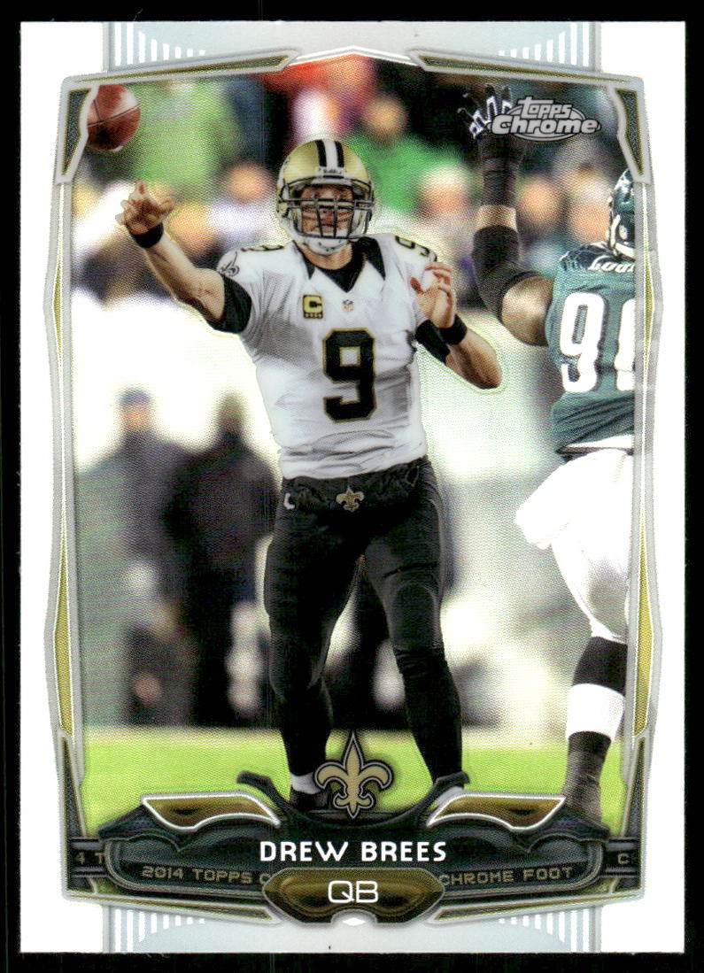 2014 Topps Chrome #17 Drew Brees Refractor