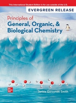 Principles of General, Organic, & Biological Chemistry: 2025 Release ISE by Heid