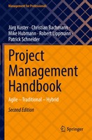 Project Management Handbook | Agile - Traditional - Hybrid | JüRg Kuster (U. A.)