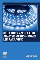 Cher Ming Tan (U. A.) | Reliability And Failure Analysis Of High-Power Led...