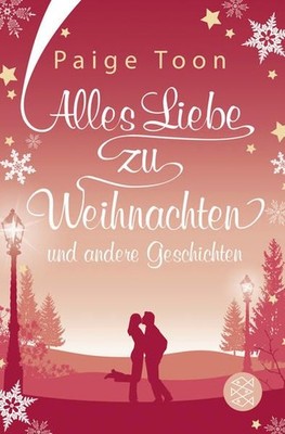 Alles Liebe zu Weihnachten und andere Geschichten: Roman | Romantische  977444-2