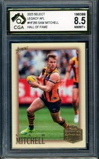 2023 Select Legacy AFL HALL OF FAME Sam Mitchell Graded CGA 8.5 Hawthorn