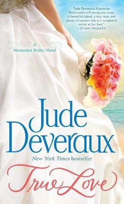 Jude Deveraux True Love (Taschenbuch) Nantucket Brides Trilogy