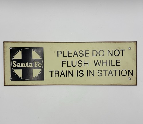SANTE FE Eisenbahn Blechschild Nicht spülen, während der Zug im Bahnhof ist Reproduktion