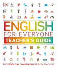 English for Everyone: Teacher's Guide: ESL Teaching Mater... 9781465473899 by DK