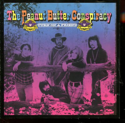 The Peanut Butter Conspiracy / Turn On A Friend