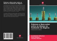 Pobreza E Bem-Estar Entre Os Idosos No Sudoeste Da NigéRia Temilola (U. A.) Buch