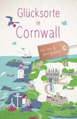 Glücksorte in Cornwall | Marike Langhorst | deutsch