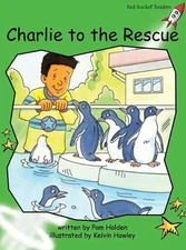 Red Rocket Readers: Early Level 4 Fiction Set C: Charlie to the Rescue Big Book 
