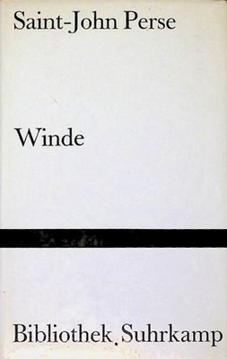 Winde : Französisch und Deutsch. Saint-John Perse. Übertr. u. Nachw. von Friedhe
