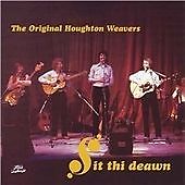 Houghton Weavers - Sit Thi Deawn [Remastered] (2010)) MUSIC CD ALBUM