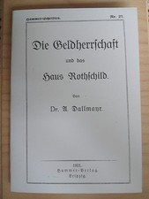 Die Geldherrschaft und das Haus Rothschild - Heft - Broschüre, Dr. A. Dallmayr