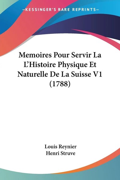 Louis Reynier (U. A.) | Memoires Pour Servir La L'histoire Physique Et...-image