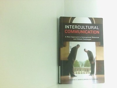 Intercultural Communication: A New Approach to International Relations and Globa